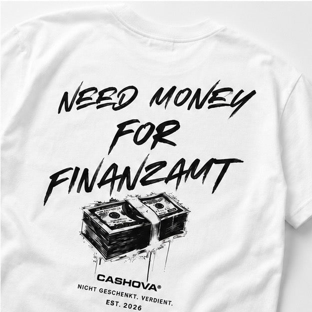NEED MONEY FOR FINANZAMT - WHITE